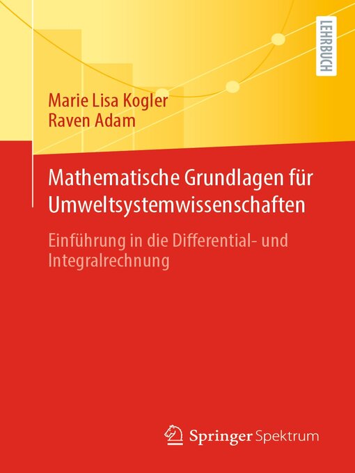 Title details for Mathematische Grundlagen für Umweltsystemwissenschaften by Marie Lisa Kogler - Available